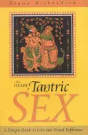 Das Herz des tantrischen Sex - The Heart of Tantric Sex