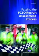 Das Bestehen des Pcso Recruit Assessment Process - Passing the Pcso Recruit Assessment Process