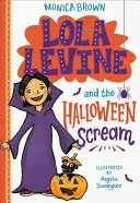 Lola Levine und der Halloween-Schrei - Lola Levine and the Halloween Scream