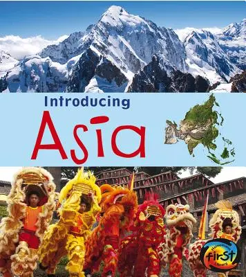 Asien vorstellen - Introducing Asia