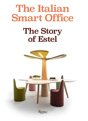 Das italienische Smart Office: Die Geschichte von Estel - The Italian Smart Office: The Story of Estel