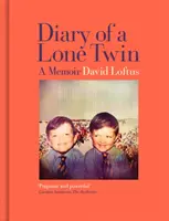 Tagebuch eines einsamen Zwillings: Ein Erinnerungsbuch - Diary of a Lone Twin: A Memoir