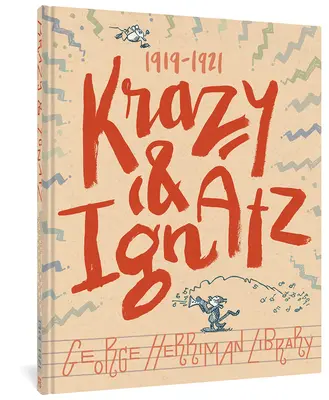 Die George Herriman Bibliothek: Krazy und Ignatz 1919-1921 - The George Herriman Library: Krazy & Ignatz 1919-1921