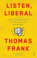 Hör zu, Liberale - oder: Was ist aus der Partei des Volkes geworden? - Listen, Liberal - or, what ever happened to the party of the people?