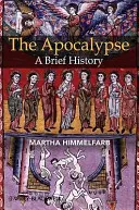 Die Apokalypse: Eine kurze Geschichte - The Apocalypse: A Brief History