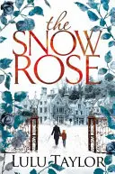 Die Schneerose - The Snow Rose