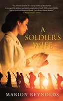 Die Frau eines Soldaten: Eine zärtliche irische Liebesgeschichte und Familiensaga - A Soldier's Wife: A Tender Irish Love Story and Family Saga