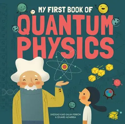 Mein erstes Buch der Quantenphysik - My First Book of Quantum Physics