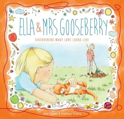 Ella und Frau Stachelbeere: Die Entdeckung, wie Liebe aussieht - Ella and Mrs Gooseberry: Discovering What Love Looks Like