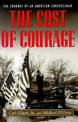 Der Preis des Mutes: Die Reise eines amerikanischen Kongressabgeordneten - The Cost of Courage: The Journey of an American Congressman