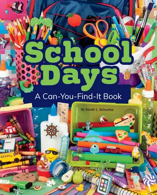 Schulzeit: Ein Kannst-du-finden-Buch - School Days: A Can-You-Find-It Book