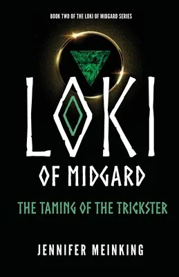 Loki von Midgard: Die Zähmung des Tricksters - Loki of Midgard: The Taming of the Trickster