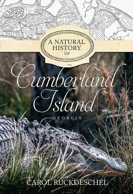 Eine Naturgeschichte von Cumberland Island, Georgia - A Natural History of Cumberland Island, Georgia