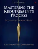 Den Anforderungsprozess meistern: Anforderungen richtig umsetzen - Mastering the Requirements Process: Getting Requirements Right