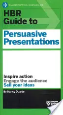 HBR-Leitfaden für überzeugende Präsentationen (HBR-Leitfaden-Serie) - HBR Guide to Persuasive Presentations (HBR Guide Series)