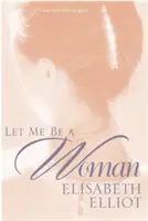 Lass mich eine Frau sein - Let Me Be a Woman