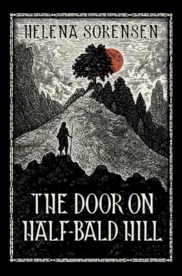 Die Tür am Half-Bald Hill - The Door on Half-Bald Hill