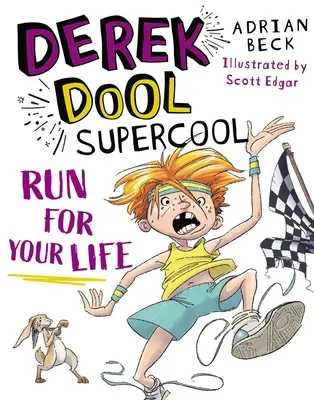 Derek Dool Supercool 3 - Lauf um dein Leben - Derek Dool Supercool 3 - Run For Your Life