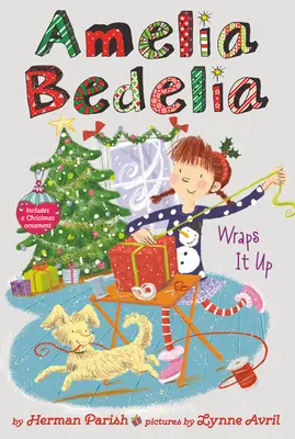 Amelia Bedelia Sonderausgabe Ferienkapitel Buch #1: Amelia Bedelia packt ein - Amelia Bedelia Special Edition Holiday Chapter Book #1: Amelia Bedelia Wraps It Up