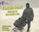 Kapitän Scott: Die Reise zum Südpol - Captain Scott: Journey to the South Pole