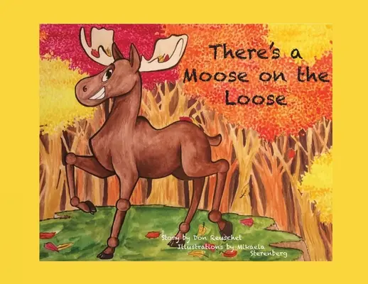 Es läuft ein Elch frei herum - There's a Moose on the Loose