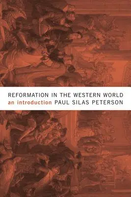 Reformation in der westlichen Welt: Eine Einführung - Reformation in the Western World: An Introduction