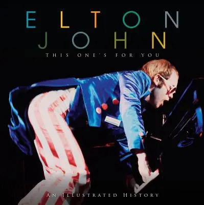 Elton John: Dieses Lied ist für dich - Elton John: This One's for You