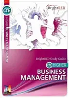 CfE Higher Business Management Studienführer - CfE Higher Business Management Study Guide