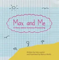 Max und ich - Eine Geschichte über sensorische Verarbeitung - Max and Me - A Story About Sensory Processing