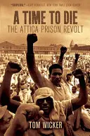 Eine Zeit zu sterben: Der Aufstand im Attica-Gefängnis - A Time to Die: The Attica Prison Revolt