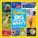 National Geographic Little Kids erstes großes Buch über das Warum - National Geographic Little Kids First Big Book of Why