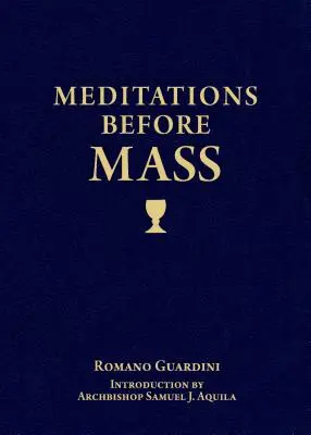 Meditationen vor der Messe - Meditations Before Mass