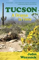 Tucson: Ein Drama in der Zeit - Tucson: A Drama in Time