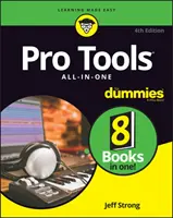 Pro Tools All-In-One für Dummies - Pro Tools All-In-One for Dummies