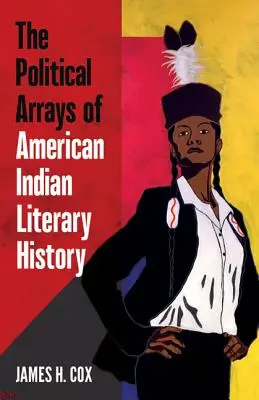 Die politischen Felder der indianischen Literaturgeschichte - The Political Arrays of American Indian Literary History