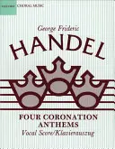 Vier Krönungshymnen: Vokalpartitur - Four Coronation Anthems: Vocal Score