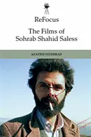 Neuausrichtung: Die Filme von Sohrab Shahid-Saless: Exil, Verdrängung und das staatenlose bewegte Bild - Refocus: The Films of Sohrab Shahid-Saless: Exile, Displacement and the Stateless Moving Image