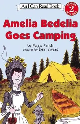 Amelia Bedelia geht zelten - Amelia Bedelia Goes Camping