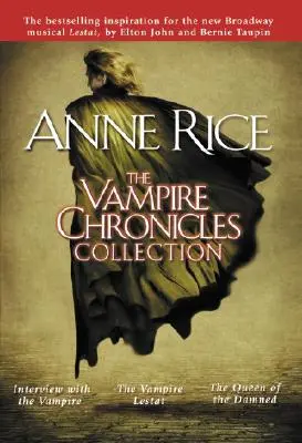 Die Sammlung der Vampir-Chroniken: Interview mit dem Vampir, Der Vampir Lestat, Die Königin der Verdammten - The Vampire Chronicles Collection: Interview with the Vampire, the Vampire Lestat, the Queen of the Damned