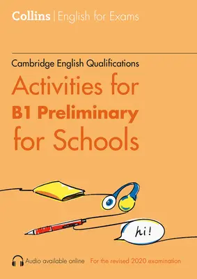 Cambridge English Qualifications - Aktivitäten für B1 Preliminary for School - Cambridge English Qualifications - Activities for B1 Preliminary for School