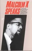 Malcolm X spricht - Malcolm X Speaks