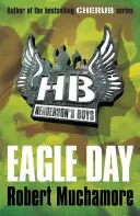 Henderson's Boys 2: Der Adlertag - Henderson's Boys 2: Eagle Day