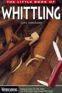 Das kleine Buch des Schnitzens - The Little Book of Whittling