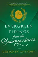 Immergrüne Botschaften von den Baumgartners - Evergreen Tidings from the Baumgartners