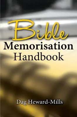 Handbuch für das Auswendiglernen der Bibel - Bible Memorization Handbook