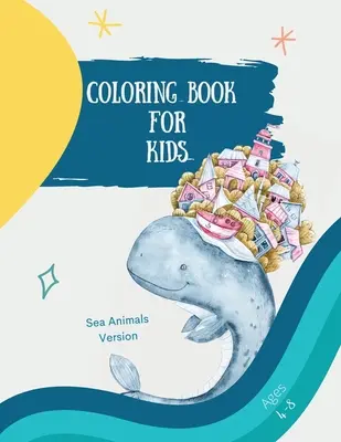 Großes Malbuch mit Meerestieren: Großes Malbuch für Kinder mit Meerestieren: Zauberhaftes Malbuch für Mädchen, Jungen und alle, die Tiere lieben 7 - Big coloring book with sea animals: Big Coloring Book for Kids with Sea Animals: Magical Coloring Book for Girls, Boys, and Anyone Who Loves Animals 7