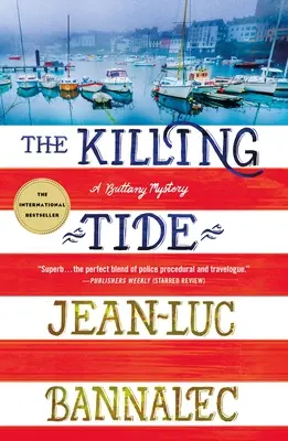 Die tödliche Flut: Ein Bretagne-Krimi - The Killing Tide: A Brittany Mystery