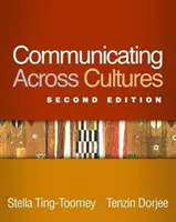 Kommunikation zwischen den Kulturen, Zweite Ausgabe - Communicating Across Cultures, Second Edition