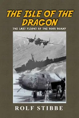 Die Insel des Drachen: Der letzte Flug des Bugs Bunny - The Isle of the Dragon: The Last Flight of the Bugs Bunny