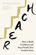 Reach - Wie Sie Selbstvertrauen aufbauen und aus Ihrer Komfortzone heraustreten - Reach - How to Build Confidence and Step Outside Your Comfort Zone